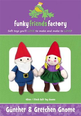 Gunther and Gretchen Gnome Soft Toy Pattern: Funky Friends Factory