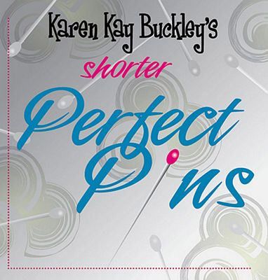 Karen Kay Buckley's Shorter Perfect Pins