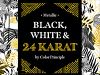 Image for Black White and 24 Karat Fabrics