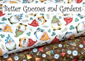 Better Gnomes and Gardens fabrics by Michael Miller