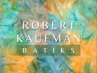 Robert Kaufman Batiks