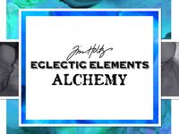 Eclectic Elements: Alchemy