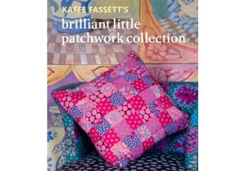 Kaffe Fassett Brilliant Little Patchwork Collection