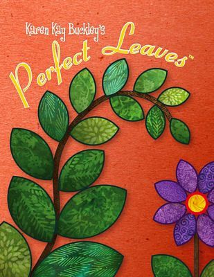 Perfect Leaves from Karen Kay Buckley