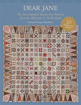 Dear Jane 25th Anniversary Edition Quilt Book by Brenda Papadakis