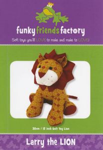 Funky Friends Factory: Larry the Lion Soft Toy Pattern | 