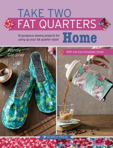 Take Two Fat Quarters: Home | 