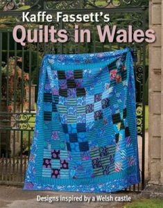 Kaffe Fassett’s Quilts in Wales | 