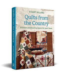 Quilts from the Country Stuart Hillard | 