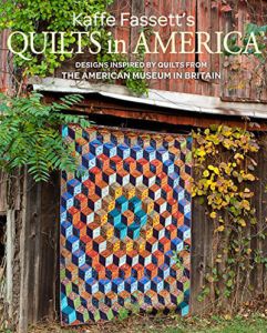 Kaffe Fassett's Quilts in America | 